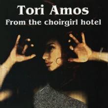 Tori AMOS – From the Choirgirl Hotel CD